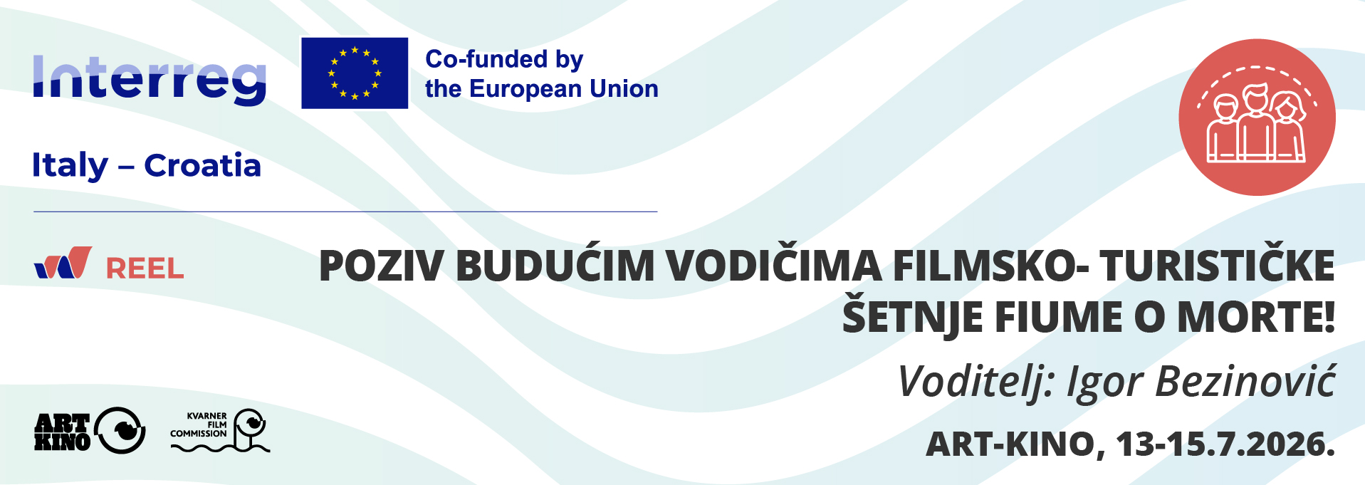Poziv budućim vodičima filmsko-turističke ture Fiume o morte! - Projekt REEL - Filmsko putovanje kroz Italiju i Hrvatsku